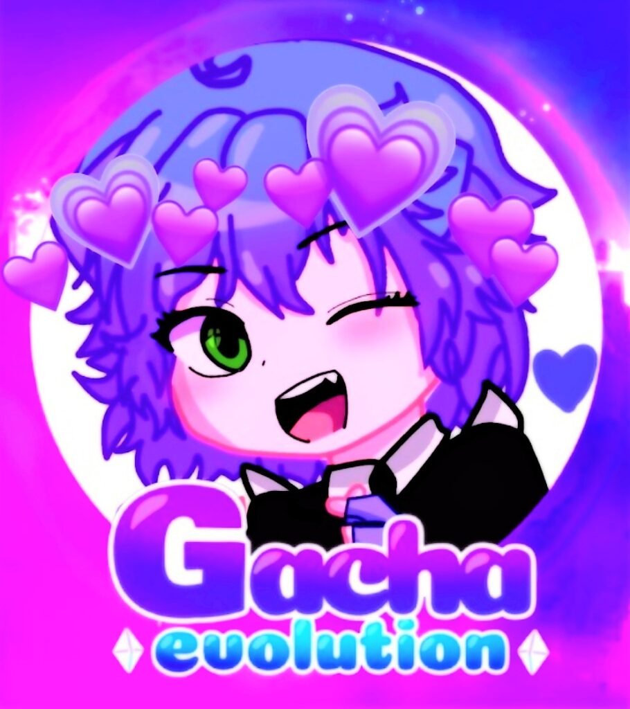 Gacha  Evolution Apk Download