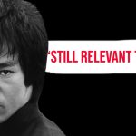 Is Bruce Lee’s Philosophy Still Relevant Today?